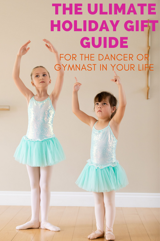 The Ultimate Christmas Gift Guide for the Little Dancer or Gymnast In Your Life
