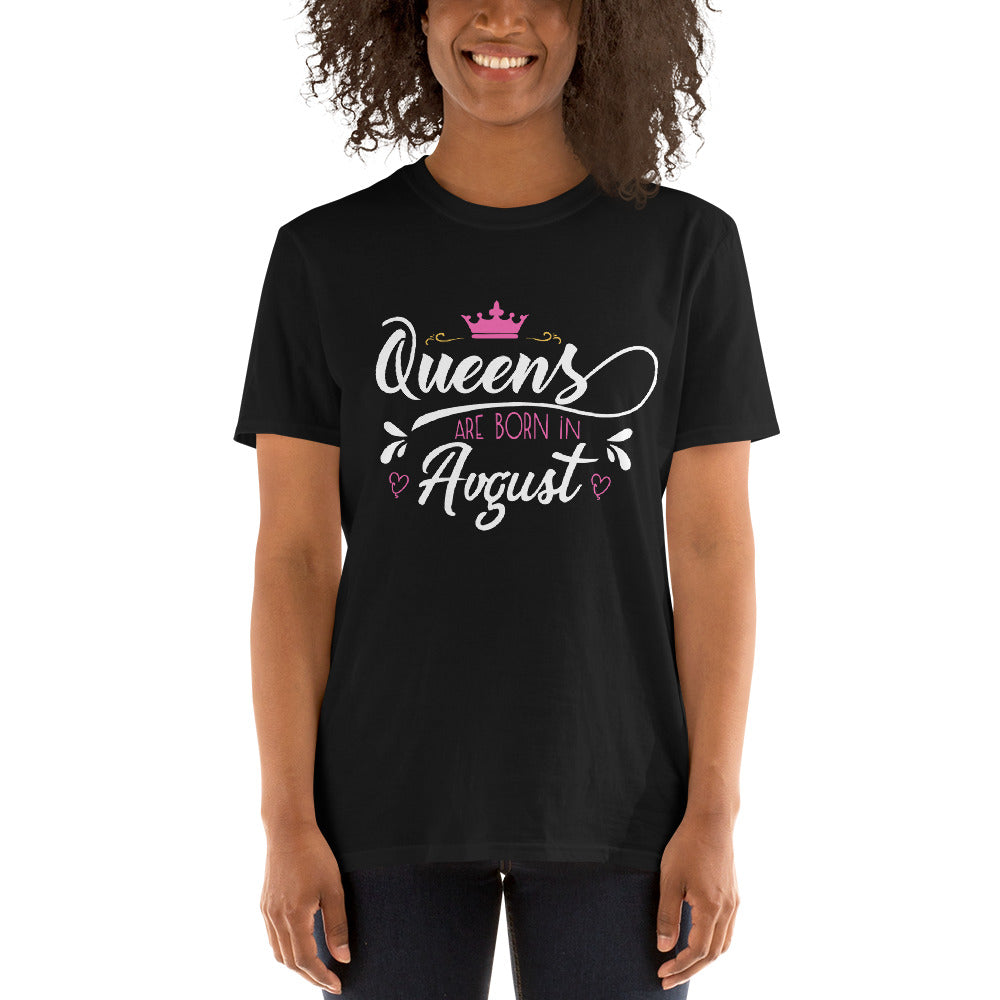 Dancina Women's Birthday T-Shirt "Queens are born in August"